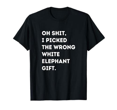 Oh Shit White Elephant Funny T-Shirt